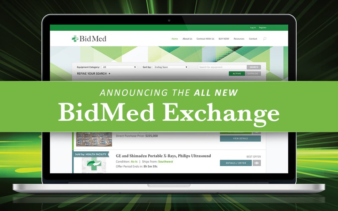 Announcing the NEW BidMed Exchange